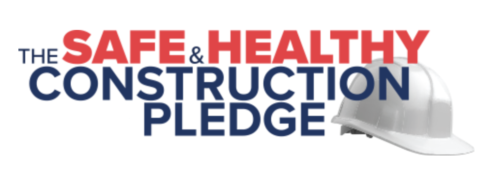 The Safe & Healthy Contruction Pledge